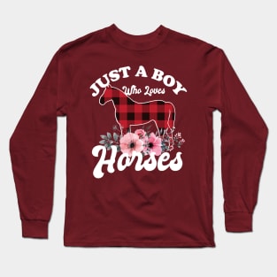 Just a Boy Who Loves Horses Long Sleeve T-Shirt